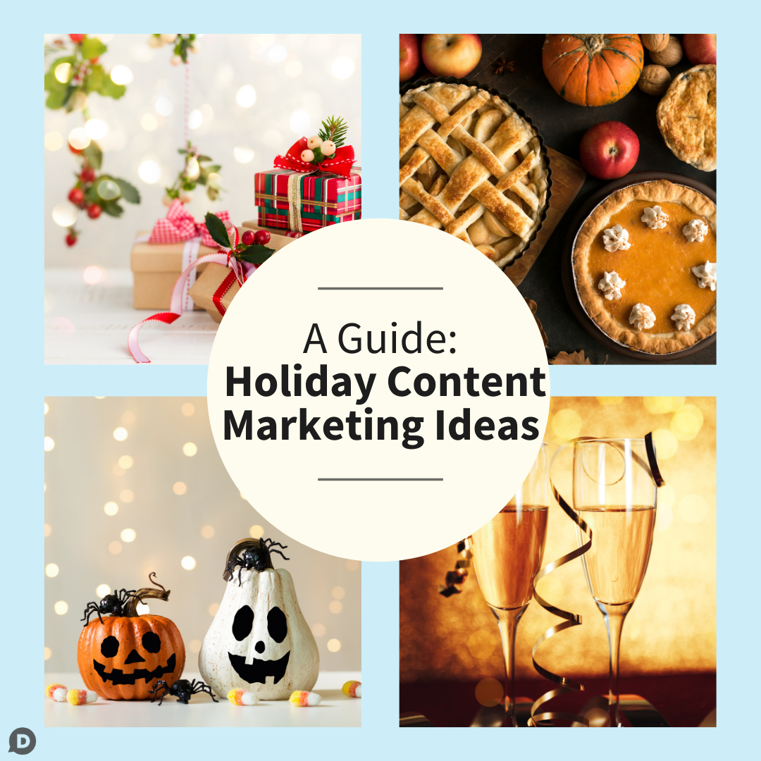 A Guide: Holiday Content Marketing Ideas