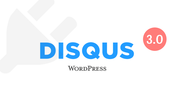 Disqus for WordPress 3 Plugin is Now Available